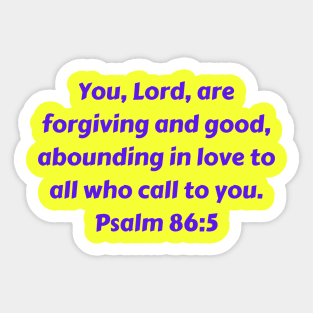 Bible Verse Psalm 86:5 Sticker